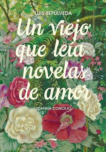 UN VIEJO QUE LEÍA NOVELAS DE AMOR | 9791399153385 | SEPÚLVEDA, LUIS