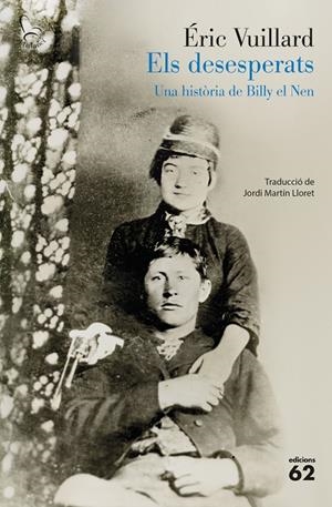 ELS DESESPERATS | 9788429783766 | VUILLARD, ÉRIC