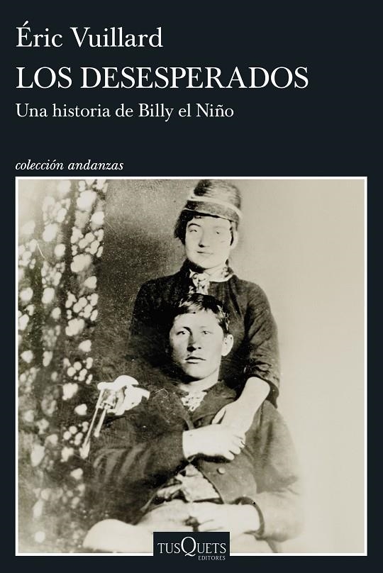 LOS DESESPERADOS | 9788411078436 | VUILLARD, ÉRIC