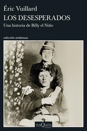 LOS DESESPERADOS | 9788411078436 | VUILLARD, ÉRIC
