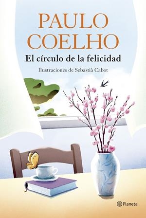 EL CÍRCULO DE LA FELICIDAD | 9788408324539 | COELHO, PAULO