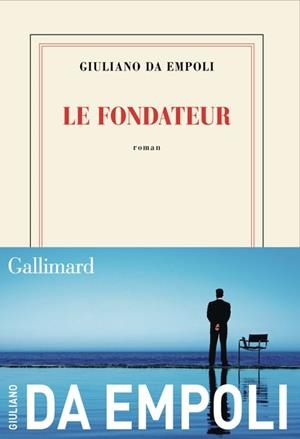 LE FONDATEUR | 9782073170651 | GIULIANO DA EMPOLI