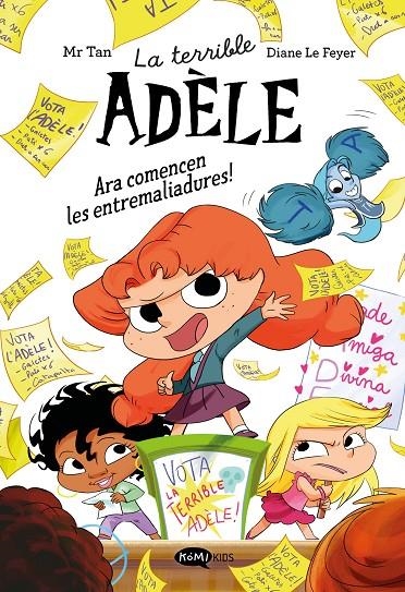 LA TERRIBLE ADÈLE NOVELA 2. ARA COMENCEN LES ENTREMALIADURES! | 9791387744328 | MR TAN