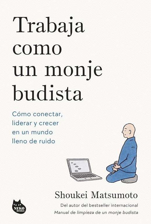 TRABAJA COMO UN MONJE BUDISTA | 9788410427594 | MATSUMOTO, SHOUKEI