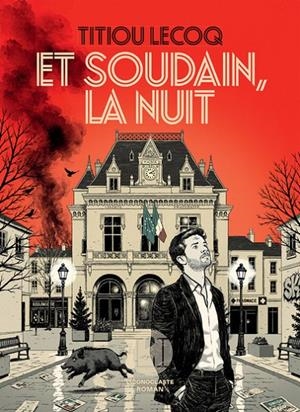 ET SOUDAIN, LA NUIT | 9782378806187 | TITIOU LECOQ