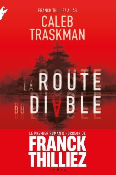 LA ROUTE DU DIABLE | 9782265160170 | THILLIEZ, FRANCK