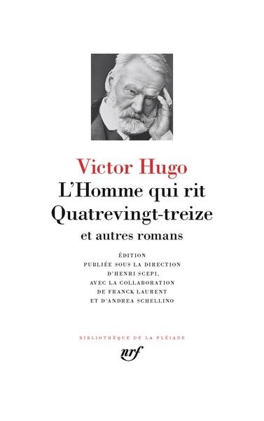 L'HOMME QUI RIT - QUATREVINGT-TREIZE ET AUTRES ROMANS | 9782073113733 | HUGO, VICTOR