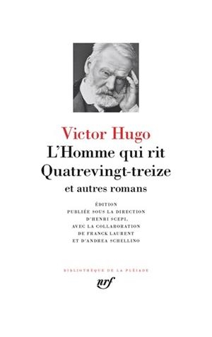 L'HOMME QUI RIT - QUATREVINGT-TREIZE ET AUTRES ROMANS | 9782073113733 | HUGO, VICTOR