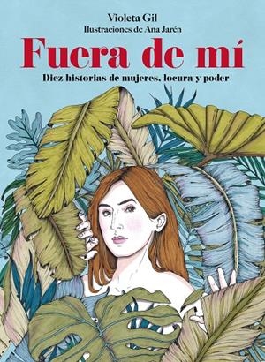 FUERA DE MÍ | 9791388220173 | GIL, VIOLETA/JARÉN, ANA