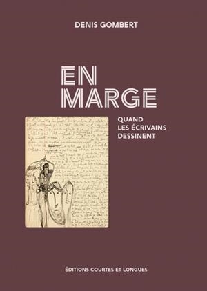 EN MARGE - QUAND LES ÉCRIVAINS DESSINENT | 9782352905141 | GOMBERT, DENIS