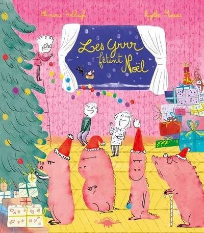 LES GRRR FÊTENT NOËL | 9791094908389 | CLÉMENCE SABBAGH / AGATHE MOREAU