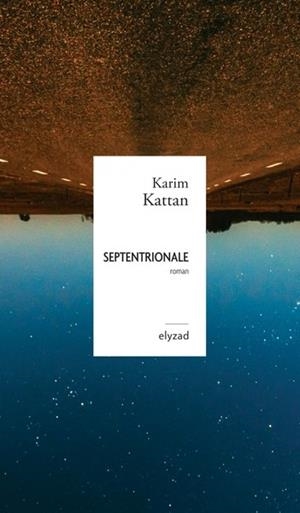SEPTENTRIONALE | 9782494463790 | KATTAN, KARIM
