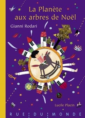 LA PLANETE AUX ARBRES DE NOEL | 9782355040948 | RODARI, GIANNI