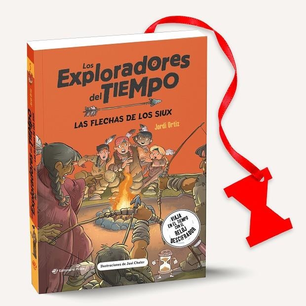 LOS EXPLORADORES DEL TIEMPO 05 - LAS FLECHAS DE LOS SIUX | 9788419898593 | ORTIZ CASAS, JORDI