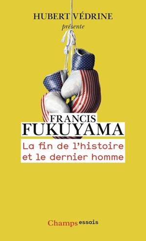 LA FIN DE L'HISTOIRE ET LE DERNIER HOMME | 9782080147509 | FUKUYAMA, FRANCIS