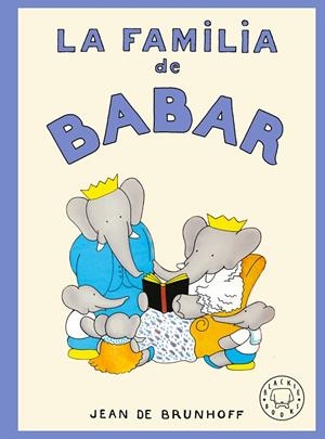 LA FAMILIA DE BABAR | 9791387748739 | DE BRUNHOFF, JEAN