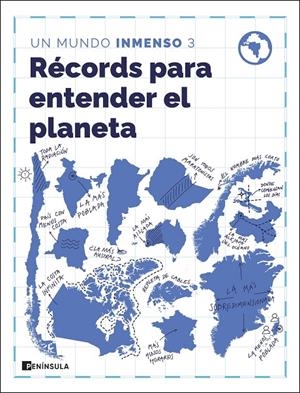 RÉCORDS PARA ENTENDER EL PLANETA | 9788411005494 | UN MUNDO INMENSO