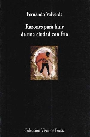 RAZONES PARA HUIR DE UNA CIUDAD CON FRIO | 9788475225562 | VALVERDE FERNANDO