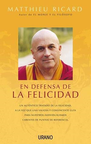 EN DEFENSA DE LA FELICIDAD | 9788479535896 | RICARD MATTHIEU
