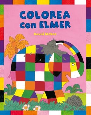 COLOREA CON ELMER | 9788448823344 | MCKEE DAVID
