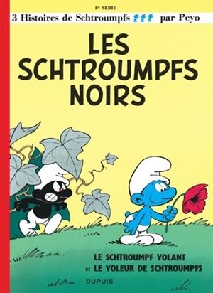SCHTROUMPFS T1 LES SCHTROUMPFS NOIRS | 9782800101088 | PEYO