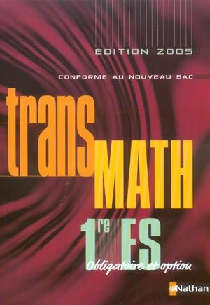 TRANSMATHS 1E ES OBL+OPT 01 15 | 9782091726335