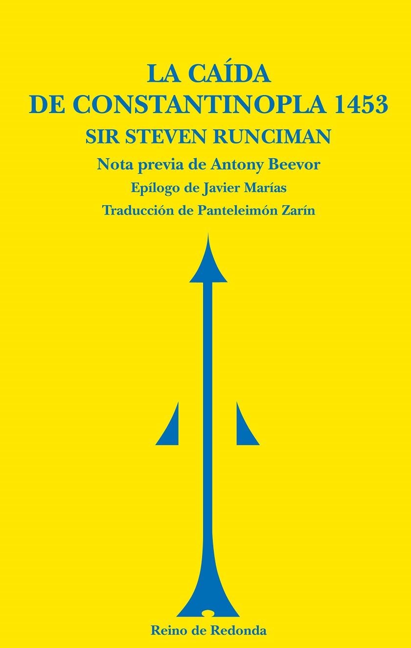 CAIDA DE CONSTANTINOPLA 1453 LA | 9788493365622 | RUNCIMAN SIR STEVEN