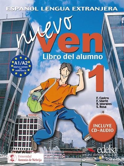 VEN 1 ALUMN+CD NUEVO  04 14 | 9788477118312 | 04 14 CASTRO MARIN