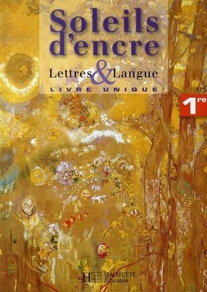 SOLEILS D ENCRE 1E 01 10 LETTRES ET LANGUE | 9782011353672 | 01 10 CARPENTIER