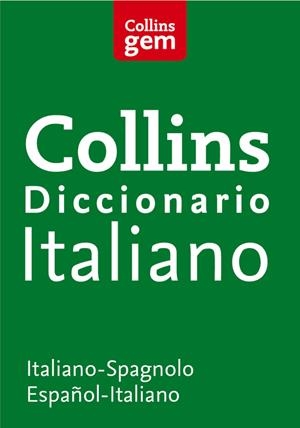 DICC COLLINS GEM ITALIANO - ESPAÑOL 2007 | 9788425343155
